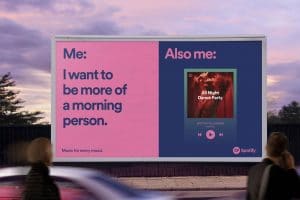 Spotify billboard "I want to be more of a morning person."
