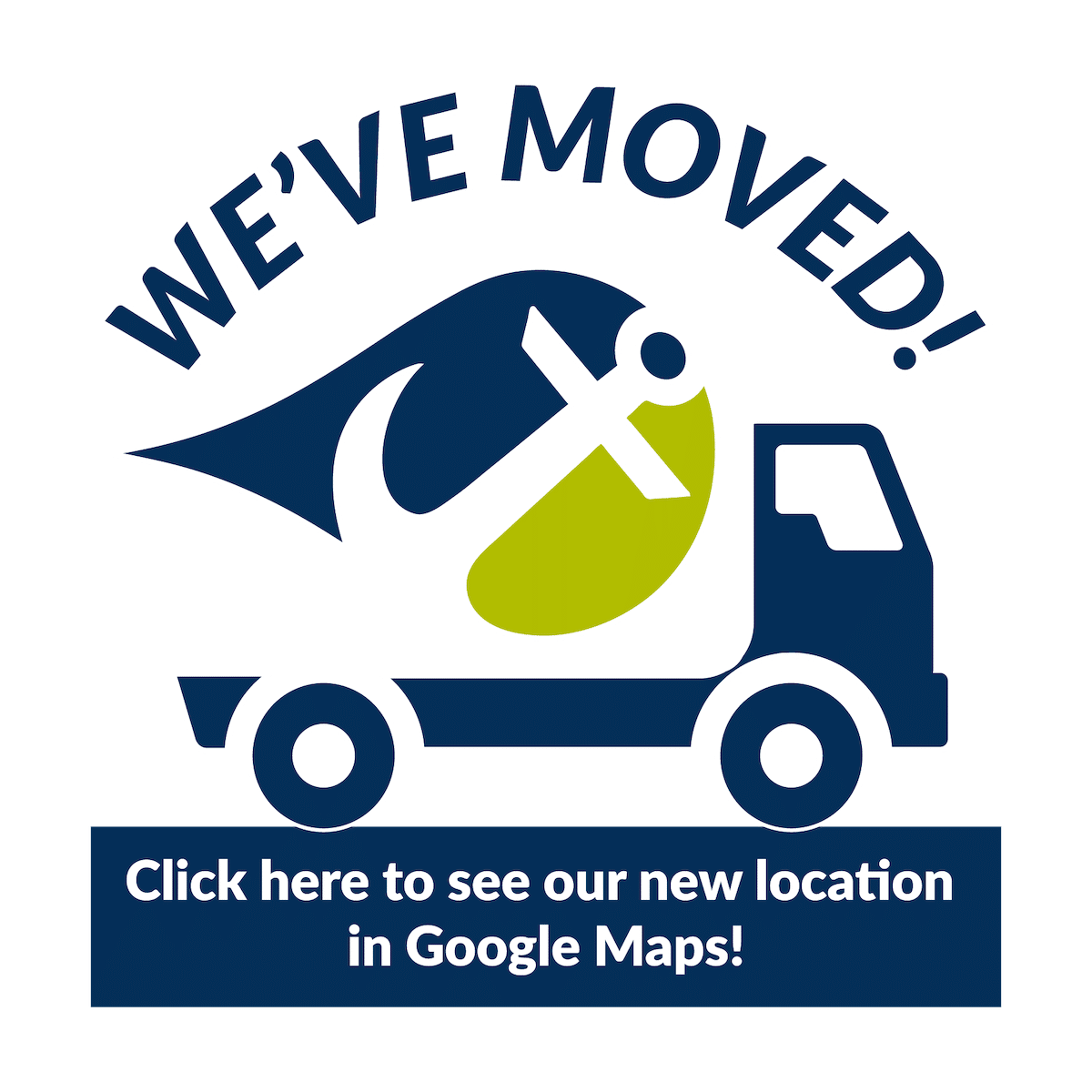 We've Moved! Click here to see our new location in Google Maps!